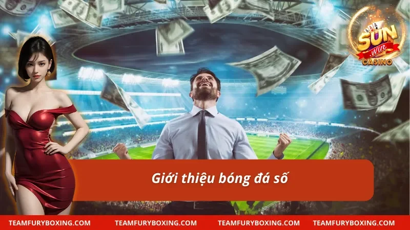 Bóng Đá Số Sunwin: Sảnh Thể Thao Ảo Với Kèo Nhanh Thưởng Lớn 5 Thông tin đáng chú ý về bóng đá số Sunwin