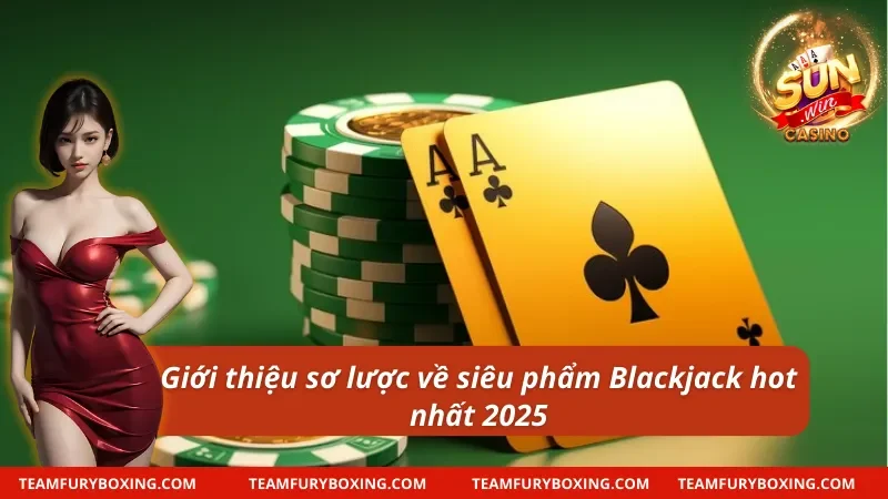 Cách Chơi Blackjack - Hướng Dẫn Dễ Hiểu Nhất Cho Newbie 7 Giới thiệu về game bài và cách chơi Blackjack