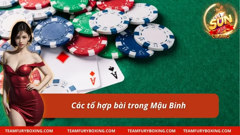 Cách Chơi Mậu Binh - Thông Tin Quan Trọng Mà Newbie Cần Nắm 9 Cách chơi Mậu Binh liên quan đến các tổ hợp bài
