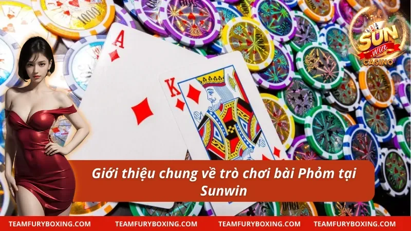 Cách Chơi Phỏm Sunwin - Hướng Dẫn Chi Tiết Dành Cho Hội Viên 8 Giới thiệu về game bài và cách chơi phỏm