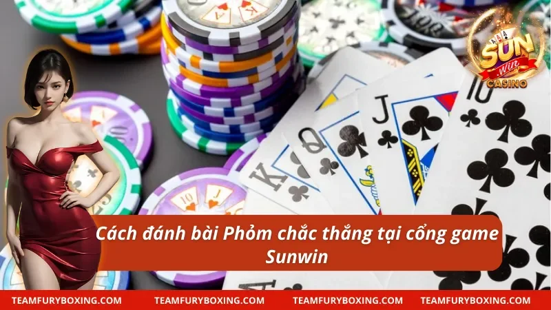Cách Chơi Phỏm Sunwin - Hướng Dẫn Chi Tiết Dành Cho Hội Viên 12 Cách chơi Phỏm chắc thắng tại cổng game Sunwin