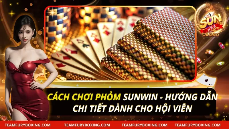 Cách Chơi Phỏm