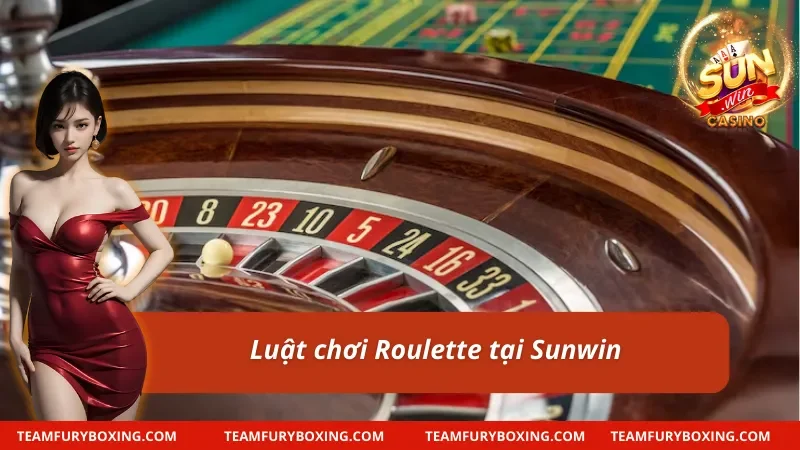 Cách Chơi Roulette: Chinh Phục Vòng Quay Thưởng Tại Sunwin 8 Cách chơi Roulette chuẩn chỉ với luật lệ chi tiết