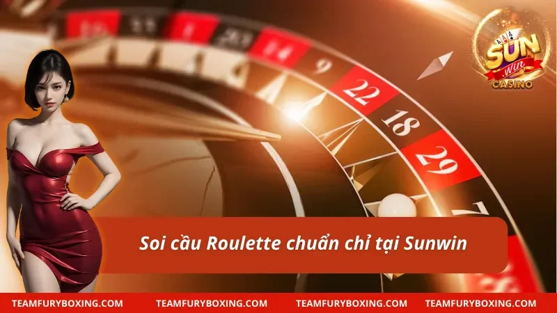 Cách Chơi Roulette: Chinh Phục Vòng Quay Thưởng Tại Sunwin 10 Cách chơi Roulette chuyên nghiệp kết hợp soi cầu