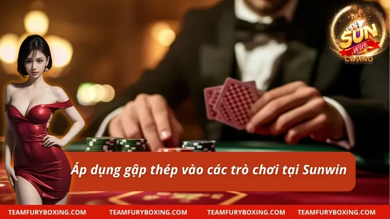 Đánh Gập Thép: Chiến Thuật Chưa Bao Giờ Lỗi Thời Tại Sunwin 8 Đánh gập thép thắng lớn tại cổng game Sunwin