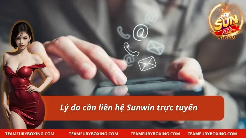 Liên hệ Sunwin - Kết Nối Chuyên Nghiệp Đến Với Mọi Nhà 6 Cập nhật vấn đề cần liên hệ Sunwin ngay lập tức