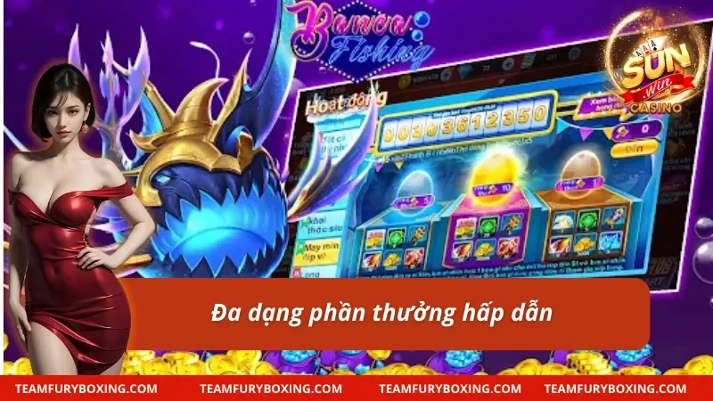 Vua Săn Cá Sunwin - Chinh Phục Kho Báu Dưới Đại Dương 9 Vua săn cá Sunwin mang đến đa dạng phần thưởng giá trị