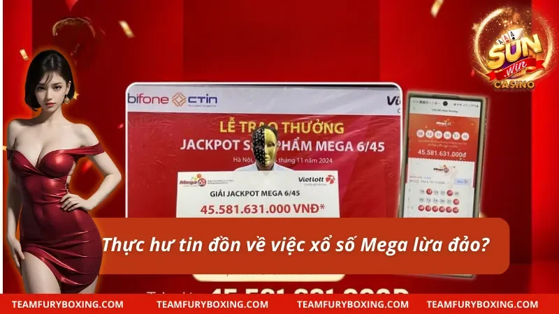 Xổ Số Mega 645 Với Cơ Hội Đem Về Tiền Tỷ Cho Người Chơi 11 Xổ số Mega 645 và tin đồn lừa đảo